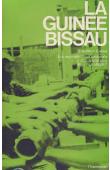  ANDREINI Jean-Claude, LAMBERT Marie-Claude -  La Guinée Bissau d'Amilcar Cabral à la reconstitution nationale