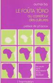 BA Oumar - Le Foûta Tôro au carrefour des cultures: les peuls de la Mauritanie et du Sénégal