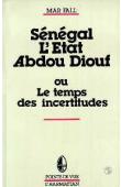  FALL Mar - Sénégal: l'Etat d'Abdou Diouf ou le temps des incertitudes