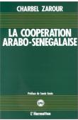  ZAROUR Charbel - La coopération arabo-sénégalaise