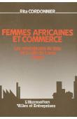  CORDONNIER Rita - Femmes africaines et commerce: les revendeuses de tissu de la ville de Lomé (Togo)