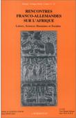  ALMEIDA-TOPOR Hélène d', RIESZ Janos, (éditeurs) - Rencontres Franco-Allemandes sur l'Afrique