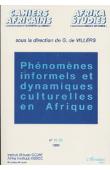  DE VILLERS Gauthier, (sous la direction de) - Phénomènes informels et dynamiques culturelles en Afrique: actes des journées d'études organisées les 16 et 17 décembre 1994 à Bruxelles par l'Association belge des africanistes