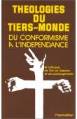  Collectif - Théologie du tiers-monde: du conformisme à l'indépendance. Colloque de Dar Es Salam