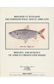  LEVEQUE Christian, BRUTON M.N., SSENTONGO G.W. - Biologie et écologie des poissons d'eau douce africains