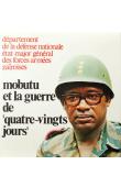  Anonyme - Mobutu et la guerre de "quatre vingts jours"