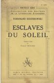  OSSENDOWSKI Ferdinand - Esclaves du soleil