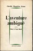 KANE Cheikh Hamidou - L'aventure ambiguë. Récit