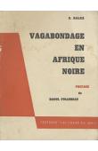  BALEZ E., (Abbé) - Vagabondage en Afrique noire