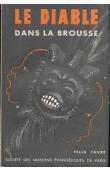  FAURE Félix - Le diable dans la brousse. Nouvelle édition