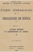 Etudes Sénégalaises 09 fasc. 11, BRIGAUD Félix - Connaissance du Sénégal - Histoire moderne et contemporaine du Sénégal