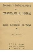  BRIGAUD Félix - Connaissance du Sénégal - Fascicule 09: Histoire traditionnelle du Sénégal