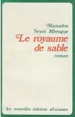  MBENGUE Mamadou Seyni - Le royaume de sable