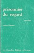  DIAKHATE Lamine - Prisonnier du regard