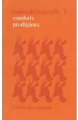  Collectif - Combats prodigieux. Contes de la gazelle. Tome III