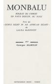  MABILLE Georges - Monbalu, soldat du christ en pays Dogon tiré de "God's Light in a african Heart" de Laura McKinney