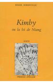  DORSINVILLE Roger - Kimby ou la loi de Niang