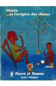  ROULON Paulette, (textes rassemblés et traduits par) - Wanto. Et l'origine des choses: contes d'origine… et autres contes gbaya-kara (Centrafrique)