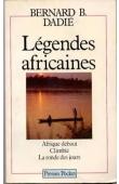  DADIE Bernard Binlin - Légendes africaines. Afrique debout. Climbié. La ronde des jours