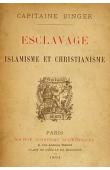  BINGER Louis-Gustave, (Capitaine) - Esclavage, islamisme et christianisme