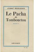  DEMAISON André - Le pacha de Tombouctou