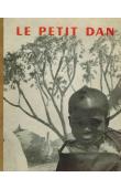  ROUCH Jean, PONTY Pierre, SAUVY Jean - Le petit Dan. Conte africain
