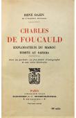  BAZIN René - Charles de Foucauld. Explorateur du Maroc, ermite au Sahara (édition de 1921)