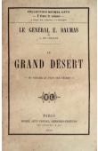  DAUMAS Eugène, (Général),  AUSONE de CHANCEL - Le grand désert: itinéraire d'une caravane du Sahara au pays des nègres. Royaume de Haoussa