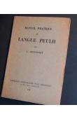 ARENSDORFF L. - Manuel pratique de langue peulh - Edition 1913