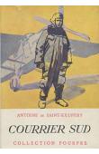  SAINT-EXUPERY Antoine de - Courrier Sud