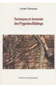  DEMESSE Lucien - Techniques et économie des pygmées Babinga