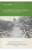 JEAN Suzanne - Les jachères en Afrique tropicale