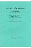  IBN 'ALI IBN ZAYN AL-'ABIDIN Cheikh Muhammed - Le livre du Soudan