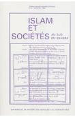  Islam et sociétés au sud du Sahara - 07 - Schiaism and the Islamic Movement in Nigeria (1979-1991) / The concept of al-muwalat in the Sokoto Caliphate / Histoire du peuplement et rapports fonciers à Kaédi / Aux origines de la question touarègue au Mali, 