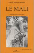  BENOIST Joseph-Roger de - Le Mali. Nouvelle édition mise à jour