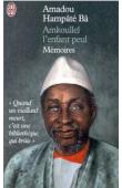  BA Amadou Hampate - Amkoullel, l'enfant peul: mémoires