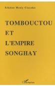  CISSOKO Sékéné Mody - Tombouctou et l'empire Songhay: épanouissement du Soudan nigérien aux XVe-XVIe siècles