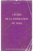  NDIAYE Guédel - L'Echec de la fédération du Mali