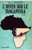  SAVATIER Paul - L'hiver sur le Tanganyika