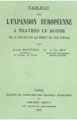  MARTINEAU Alfred, MAY Louis-Philippe - Tableau de l'expansion européenne à travers le monde de la fin du 12ème au début du 19 ème siècle