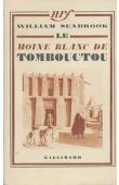  SEABROOK William B. - Le moine blanc de Tombouctou