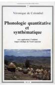  COLOMBEL Véronique de - Phonologie quantitative et synthématique: propositions méthodologiques et théoriques avec application à l'ouldémé (langue tchadique du Nord Cameroun): introduction géographique, historique et ethnologique