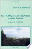  JOUANNET Francis - Le français au Rwanda: enquête lexicale