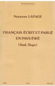  LAFAGE Suzanne - Français écrit et parlé en pays ewe (Sud Togo)