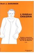  GUEUNIER Jacques-Noel, SAID Madjihoubi - L'oiseau chagrin: contes comoriens en dialecte malgache de l'île de Mayotte - 2