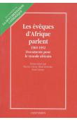 Les évêques d'Afrique parlent: 1969-1991: documents pour le synode africain