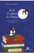  SELORMEY Francis - Kofi, l'enfant du Ghana