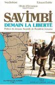 Savimbi, demain la liberté