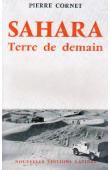  CORNET Pierre - Sahara, terre de demain