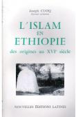  CUOQ Joseph M. - L'Islam en Ethiopie: des origines au 16e siècle